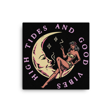 High Tides and Good Vibes Canvas
