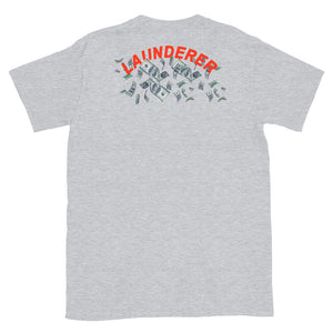 Launderer Dollars T-Shirt