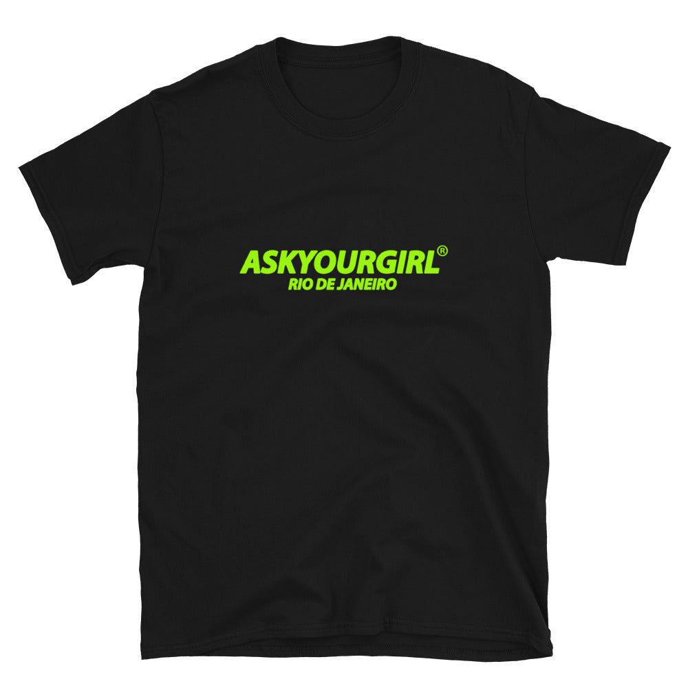 Ask Your Girl Rio T-Shirt