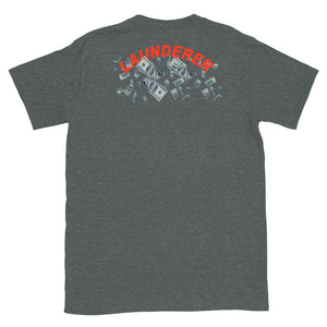 Launderer Dollars T-Shirt
