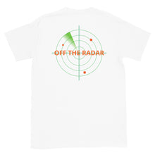 Load image into Gallery viewer, Off The Radar T-Shirt